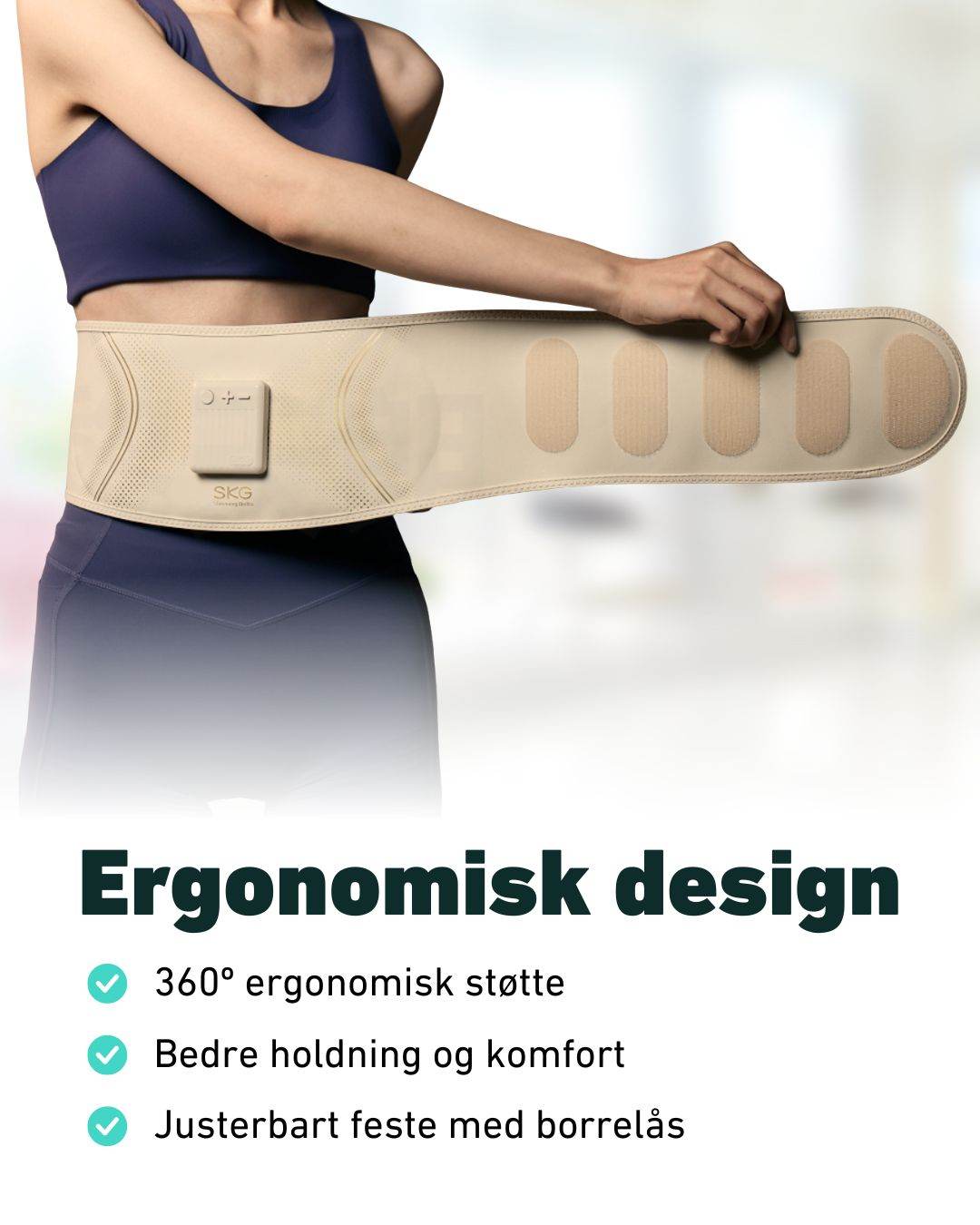 Ergonomisk støtte som gir bedre holdning og komfort.