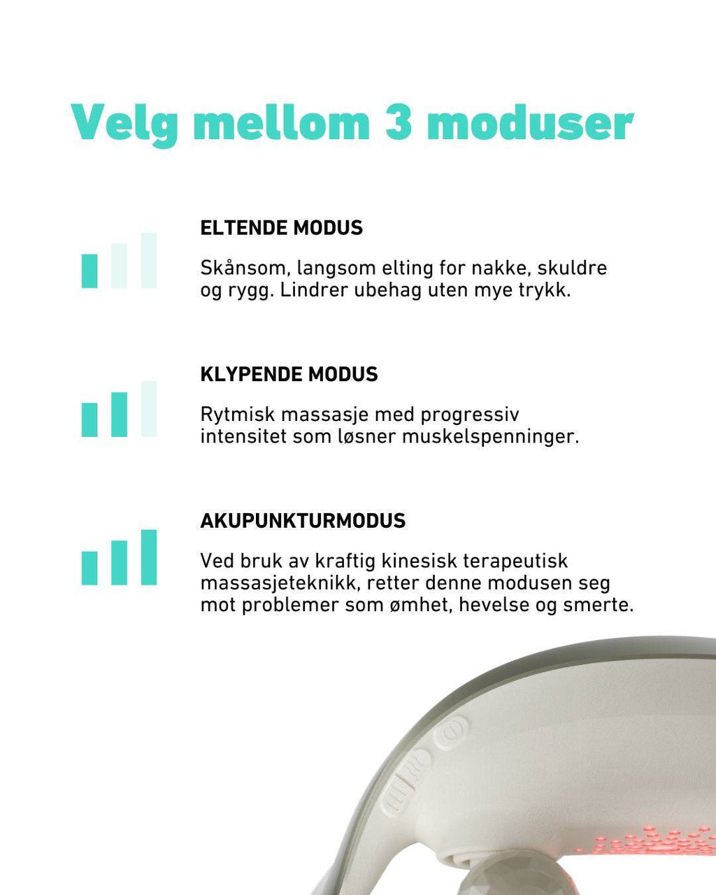 H7 ultra kommer med tre moduser og tre intensiteter fra eltende modus, klypende og akupunktur