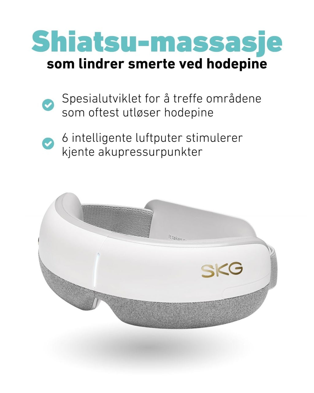 Shiatsu-massasje øyemaske fra SKG med luftkompresjon som treffer akupressurpunkter som lindrer hodepine og spenningsmigrene.